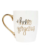Hello Gorgeous Mug