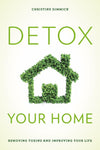 Detox Your Home Hardcover Book