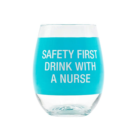 Drink With a Nurse Wine Glass