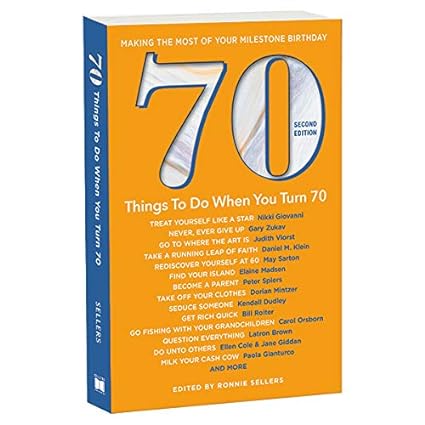 70 Things to do Before you Turn 70 Book