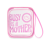 Busy As A Mother Teletote Travel Pouch