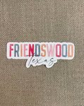 Friendswood Sticker